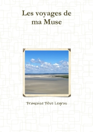 Les voyages de ma Muse