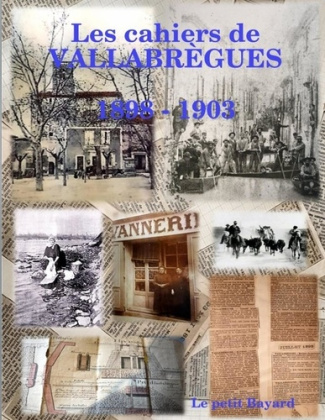 Les cahiers de VALLABRÈGUES (1898-1903)
