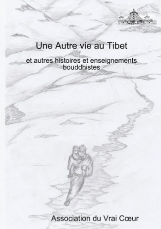 Une Autre vie au Tibet
