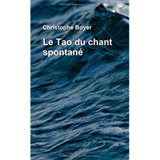 Le Tao du chant spontané