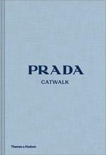 CATWALK. PRADA, THE COMPLETE COLLECTIONS