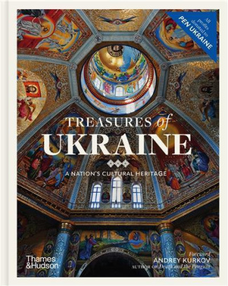 TREASURES OF UKRAINE, A NATION S CULTURAL HERITAGE