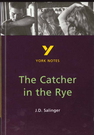 CATCHER IN THE RYE YORK NOTES