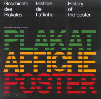 Histoire de l'affiche : Geschichte des Plakates : History of the Poster. Edition en langue anglaise