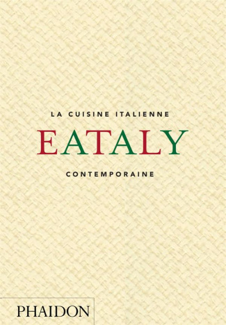 Eataly. La cuisine italienne contemporaine