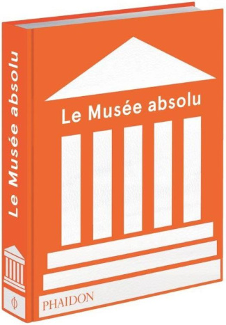 Le musée absolu