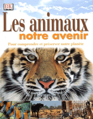 LES ANIMAUX NOTRE AVENIR