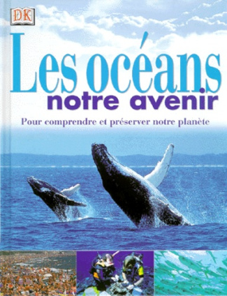 LES OCEANS NOTRE AVENIR