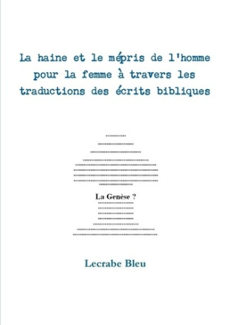 La Haine Et Le Mepris de L'Homme Pour La Femme a Travers Les Traductions Des Ecrits Bibliques