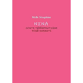 Nina - Conte Therapeutique Pour Enfants