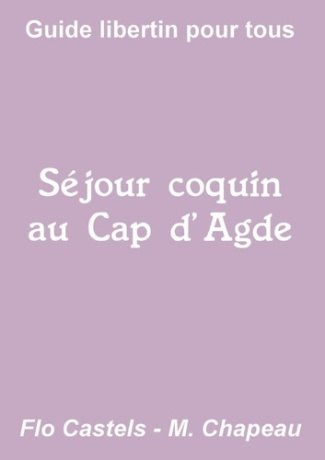 Séjour coquin au Cap d'Agde