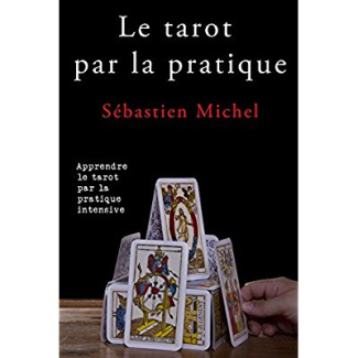 Le tarot par la pratique