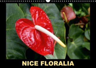 NICE FLORALIA CALENDRIER MURAL 2016 DIN A3 HORIZONTAL