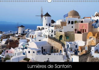 LUMIERES DE SANTORIN CALENDRIER MURAL 2016 DIN A3 HORIZONTAL