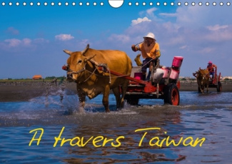 A TRAVERS TAIWAN CALENDRIER MURAL 2016 DIN A4 HORIZONTAL