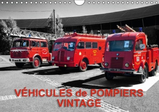 VEHICULES DE POMPIERS VINTAGE CALENDRIER MURAL 2016 DIN A4 HORIZONTAL