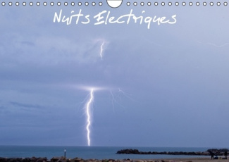 NUITS ELECTRIQUES CALENDRIER MURAL 2016 DIN A4 HORIZONTAL