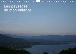 LES PAYSAGES DE MON ENFANCE CALENDRIER MURAL 2016 DIN A4 HORIZONTAL