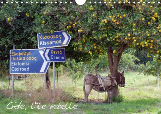CRETE, L'ILE REBELLE (CALENDRIER MURAL 2019 DIN A4 HORIZONTAL) - IMAGES DE LA CRETE, L'ILE REBELLE D