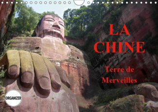 LA CHINE, TERRE DE MERVEILLES (CALENDRIER MURAL 2019 DIN A4 HORIZONTAL) - VOYAGE AU COEUR DE LA CHIN