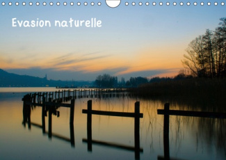 EVASION NATURELLE (CALENDRIER MURAL 2019 DIN A4 HORIZONTAL) - MEDLEY DE PHOTOS DE PAYSAGES ENTRE BRE