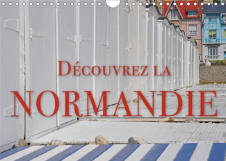 Découvrez la Normandie (Calendrier mural 2020 DIN A4 horizontal). Impressions de la Normandie (Calen