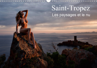 Saint-Tropez, les paysages et le nu. Photos érotiques au bord de la mer et dans la nature, Edition 2