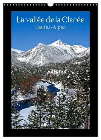 La vallée de la Clarée Hautes-Alpes (Calendrier mural 2025 DIN A3 horizontal), CALVENDO calendrier m