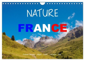 Nature sud de la France (Calendrier mural 2025 DIN A4 vertical), CALVENDO calendrier mensuel. Destin