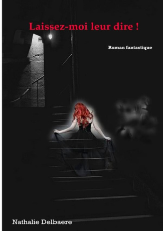 Laissez-moi leur dire !