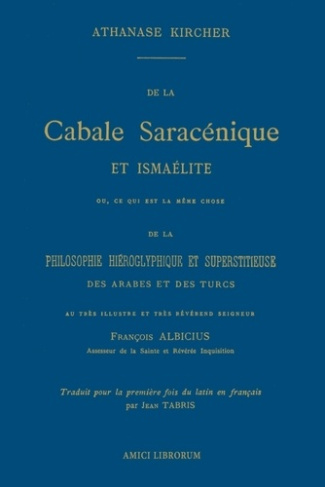 De la cabale saracénique et ismaélite
