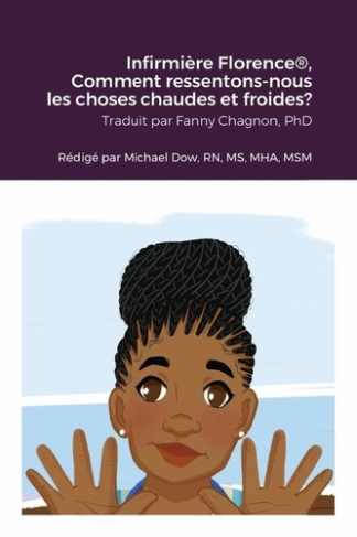 Infirmière Florence®, Comment ressentons-nous les choses chaudes et froides?