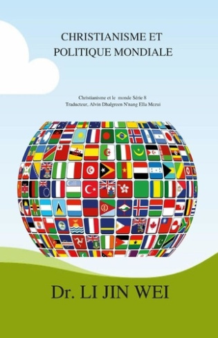 Christianisme et politique mondiale. Christianisme et le monde Série 8