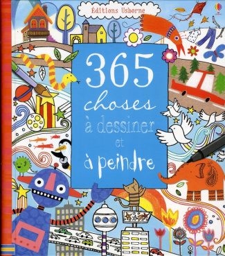 365 choses à dessiner et à peindre