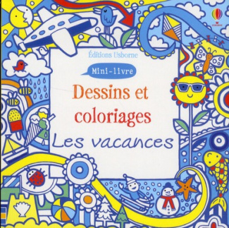 Les vacances. Dessins et coloriages