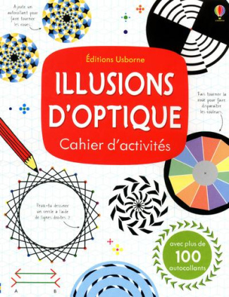Illusions d'optique. cahier d'activités
