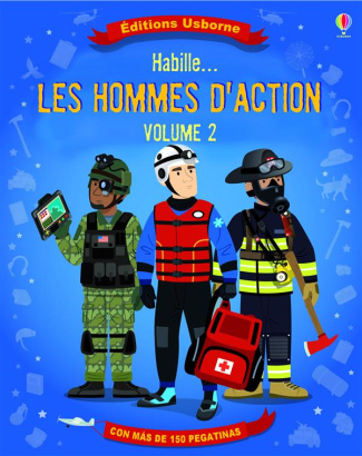 Habille... Dans le feu de l'action