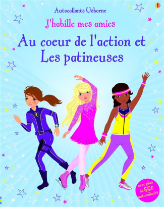 Au coeur de l'action ; Les patineuses