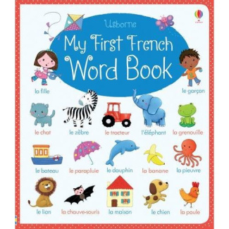 MY FIRST FRENCH WORD BOOK