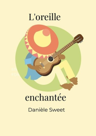 L'oreille enchantée