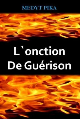 L`onction de Guérison