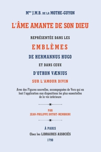 M.me Jeanne Guyon - L'âme amante de son Dieu