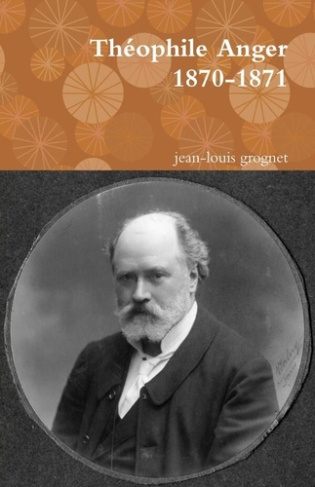 Théophile Anger 1870-1871. Le Chirurgien de l'empereur 1870 le siège de Paris