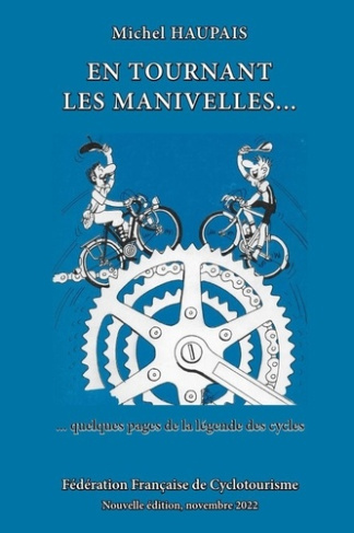 En tournant les manivelles...