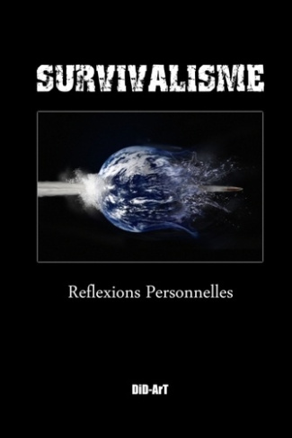 Survivalisme: reflexions personnelles