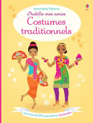 Costumes traditionnels. Avec plus de 250 autocollants réutilisables