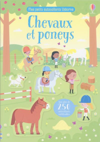 Chevaux et poneys. Avec plus de 250 autocollants réutilisables