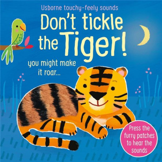 DON'T TICKLE THE TIGER !