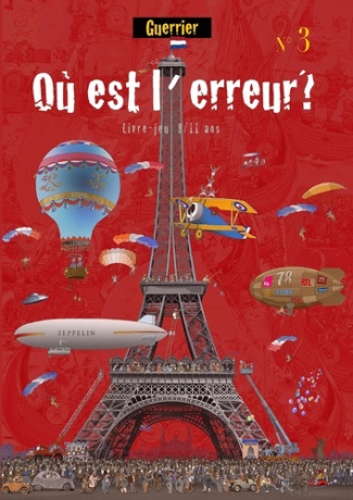 Où est l'erreur? N° 3. Album-jeu pour les 8/11 ans