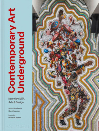 CONTEMPORARY ART UNDERGROUND - NEW YORK MTA ARTS & DESIGN - ILLUSTRATIONS, COULEUR